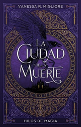 LA CIUDAD DE LA MUERTE | Migliore, Vanessa R, | 9788417854478 (Puck)